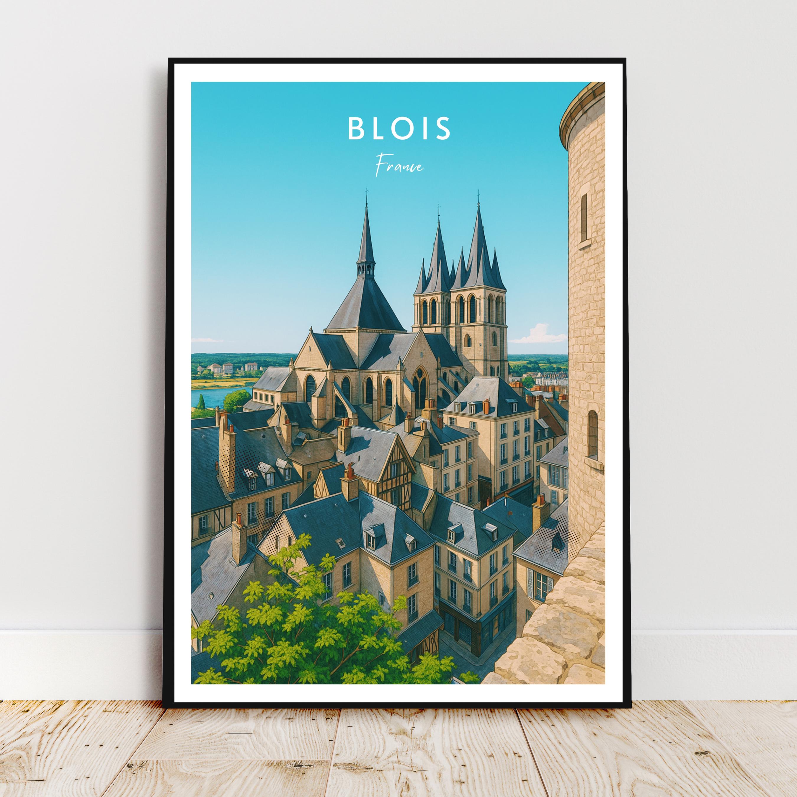 Affiche voyage - Blois, Val de Loire, France, Château - art moderne, impression, poster